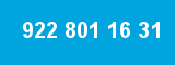 922 801 16 31 922 801 16 31